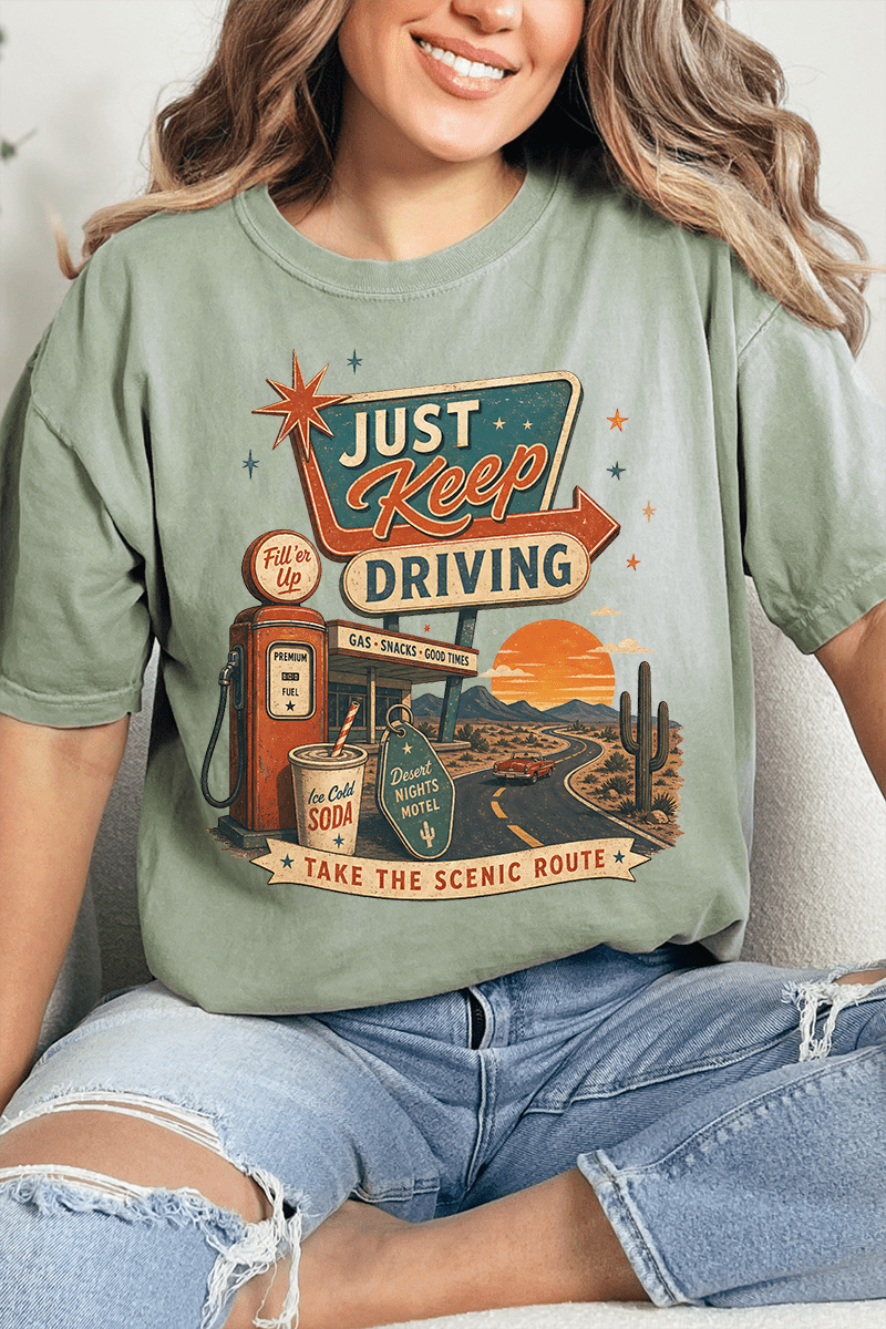 Just Keep Driving Comfort Colors Adult Ring-Spun Cotton Tee