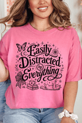 Black Easily Distracted By Everything Comfort Colors Adult Ring-Spun Cotton Tee