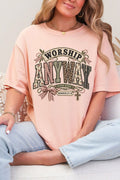 Worship Anyway Comfort Colors Adult Ring-Spun Cotton Tee